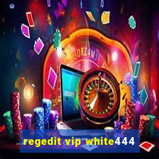 regedit vip white444